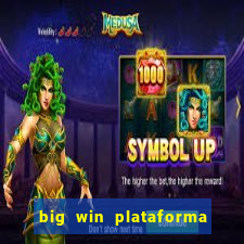 big win plataforma de jogos